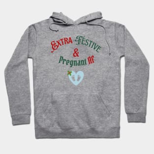 Extra Festive & Pregnant AF (BLUE HEART) Women's Hoodie